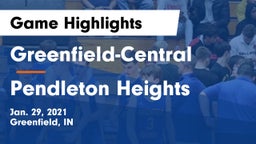 Greenfield-Central  vs Pendleton Heights  Game Highlights - Jan. 29, 2021