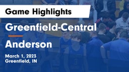 Greenfield-Central  vs Anderson  Game Highlights - March 1, 2023