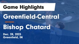Greenfield-Central  vs Bishop Chatard  Game Highlights - Dec. 28, 2023