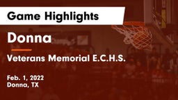 Donna  vs Veterans Memorial E.C.H.S. Game Highlights - Feb. 1, 2022