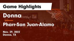 Donna  vs Pharr-San Juan-Alamo  Game Highlights - Nov. 29, 2022