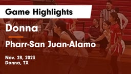 Donna  vs Pharr-San Juan-Alamo  Game Highlights - Nov. 28, 2023