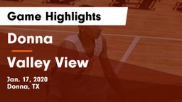 Donna  vs Valley View  Game Highlights - Jan. 17, 2020