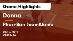 Donna  vs Pharr-San Juan-Alamo  Game Highlights - Dec. 6, 2019