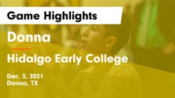 Donna  vs Hidalgo Early College  Game Highlights - Dec. 3, 2021