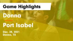 Donna  vs Port Isabel Game Highlights - Dec. 28, 2021
