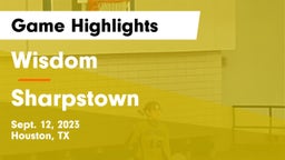 Wisdom  vs Sharpstown  Game Highlights - Sept. 12, 2023