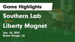 Southern Lab  vs Liberty Magnet  Game Highlights - Jan. 18, 2022