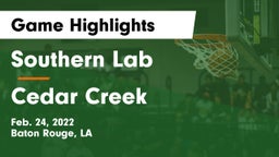 Southern Lab  vs Cedar Creek  Game Highlights - Feb. 24, 2022