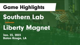 Southern Lab  vs Liberty Magnet  Game Highlights - Jan. 23, 2023
