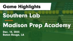 Southern Lab  vs Madison Prep Academy Game Highlights - Dec. 14, 2023