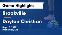 Brookville  vs Dayton Christian Game Highlights - Sept. 7, 2021