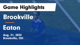 Brookville  vs Eaton  Game Highlights - Aug. 31, 2023