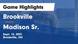 Brookville  vs Madison Sr.  Game Highlights - Sept. 14, 2023