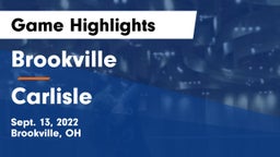 Brookville  vs Carlisle  Game Highlights - Sept. 13, 2022