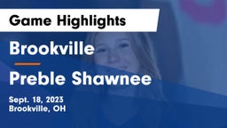 Brookville  vs Preble Shawnee  Game Highlights - Sept. 18, 2023