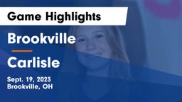 Brookville  vs Carlisle  Game Highlights - Sept. 19, 2023