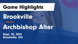 Brookville  vs Archbishop Alter  Game Highlights - Sept. 25, 2023