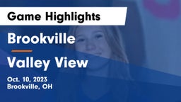 Brookville  vs Valley View  Game Highlights - Oct. 10, 2023