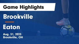 Brookville  vs Eaton  Game Highlights - Aug. 31, 2023