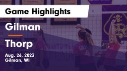 Gilman  vs Thorp  Game Highlights - Aug. 26, 2023
