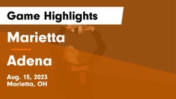 Marietta  vs Adena  Game Highlights - Aug. 15, 2023