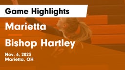 Marietta  vs Bishop Hartley  Game Highlights - Nov. 6, 2023