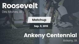 Matchup: Roosevelt High vs. Ankeny Centennial  2016