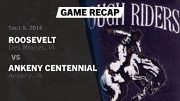 Recap: Roosevelt  vs. Ankeny Centennial  2016