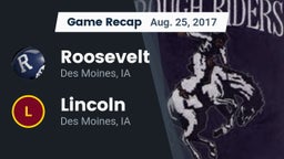Recap: Roosevelt  vs. Lincoln  2017