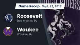 Recap: Roosevelt  vs. Waukee  2017