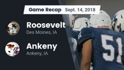 Recap: Roosevelt  vs. Ankeny  2018