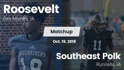 Matchup: Roosevelt High vs. Southeast Polk  2018