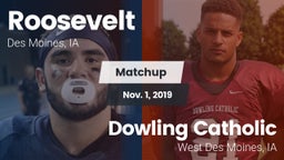 Matchup: Roosevelt High vs. Dowling Catholic  2019