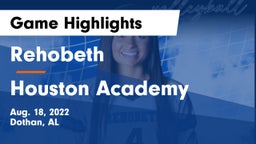 Rehobeth  vs Houston Academy  Game Highlights - Aug. 18, 2022