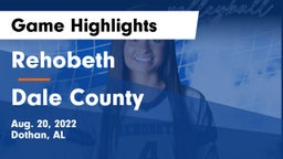Rehobeth  vs Dale County  Game Highlights - Aug. 20, 2022