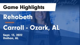 Rehobeth  vs Carroll  - Ozark, AL Game Highlights - Sept. 13, 2022