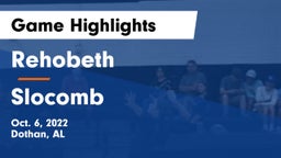 Rehobeth  vs Slocomb  Game Highlights - Oct. 6, 2022