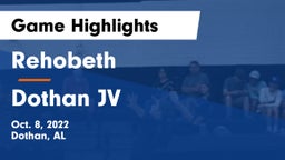 Rehobeth  vs Dothan  JV Game Highlights - Oct. 8, 2022