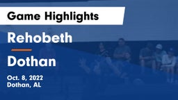Rehobeth  vs Dothan  Game Highlights - Oct. 8, 2022