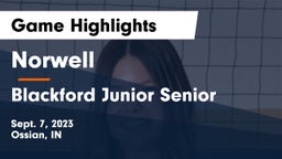 Norwell  vs Blackford Junior Senior  Game Highlights - Sept. 7, 2023
