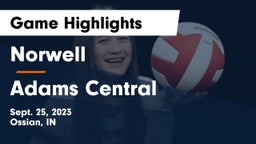 Norwell  vs Adams Central  Game Highlights - Sept. 25, 2023