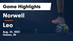 Norwell  vs Leo  Game Highlights - Aug. 23, 2023