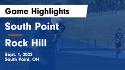 South Point  vs Rock Hill  Game Highlights - Sept. 1, 2022