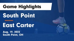 South Point  vs East Carter  Game Highlights - Aug. 19, 2023