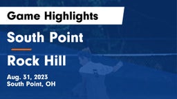 South Point  vs Rock Hill  Game Highlights - Aug. 31, 2023