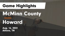 McMinn County  vs Howard  Game Highlights - Aug. 16, 2022