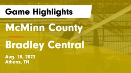 McMinn County  vs Bradley Central  Game Highlights - Aug. 18, 2022