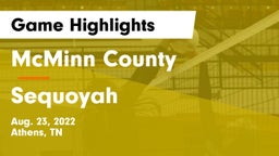 McMinn County  vs Sequoyah Game Highlights - Aug. 23, 2022