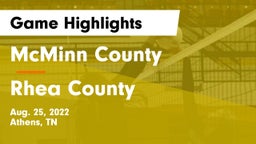 McMinn County  vs Rhea County  Game Highlights - Aug. 25, 2022